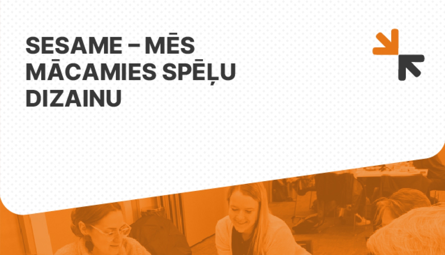 Sesame – Mēs mācamies spēļu dizainu