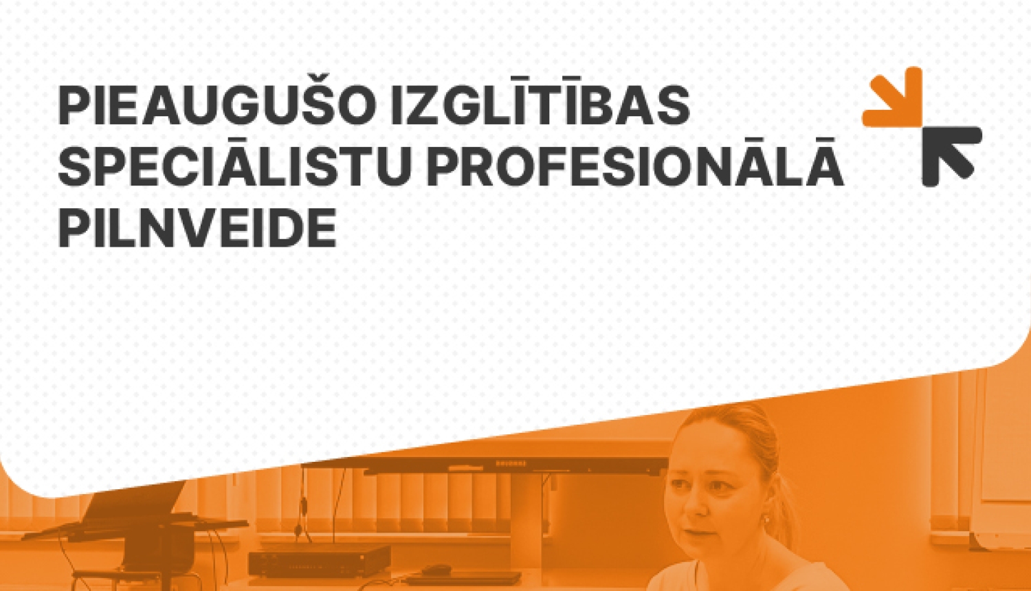 Pieaugušo izglītības speciālistu profesionālā pilnveide